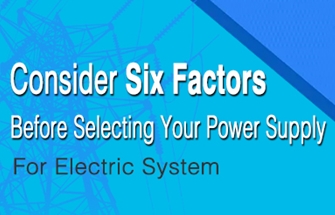 Consider Six Factors Before Selecting Your Power Supply For Electric System